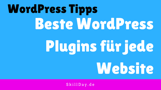Beste WordPress Plugins für SEO, Sicherheit, Newsletter, Page Builder und mehr